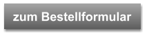 zum Bestellformular