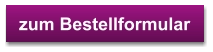 zum Bestellformular