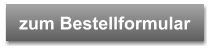 zum Bestellformular
