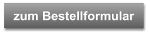 zum Bestellformular