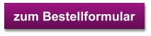 zum Bestellformular